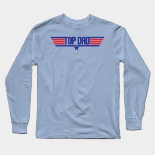 Top Dad Long Sleeve T-Shirt